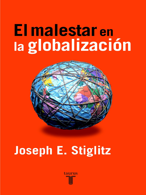 Detalles del título El malestar en la globalización de Joseph E. Stiglitz - Lista de espera